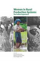 Women in Rural Production Systems - The Indian Experience-9788193926963