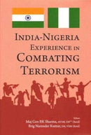 India-Nigeria Experience in Combating Terrorism-9788194283720