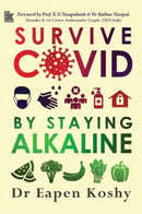 Survive Covid : by Staying Alkaline-9788194928645