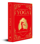 Complete Book of Yoga: KARMA YOGA / BHAKTI YOGA / RAJA YOGA / JNANA YOGA (Deluxe Silk Hardbound), The