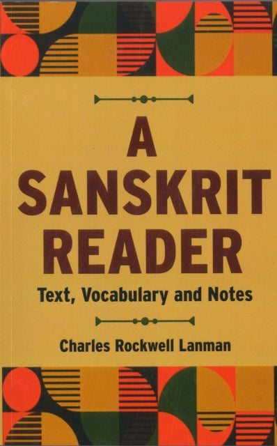 A Sanskrit Reader : Text Vocabulary and Notes-9788196123628