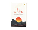 In Search : Becoming Who You Are.-9788196895211