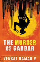 Murder Of Gabbar