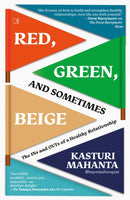 Red, Green, and Sometimes Beige : The Ins and Outs of a Healthy Relationship-9788197892035