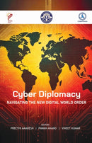 Cyber Diplomacy : Navigating the New Digital World Order-9788198445827