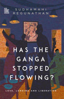 Has the Ganga Stopped Flowing?