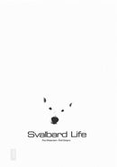 Svalbard Life-9788232102112