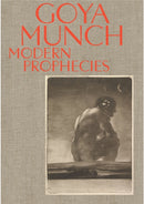 Goya and Munch: Modern Prophecies-9788284620244