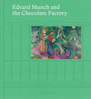 Edvard Munch and the Chocolate Factory