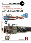 SPAD 13 C1. Great War and Occupation Forces-9788365958419