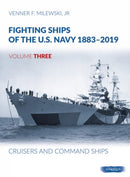 Fighting Ships of the U.S. Navy 1883-2019 : Volume 3 - Cruisers and Command Ships-9788366549029