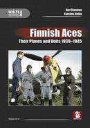 Finnish Aces : Their Planes and Units 1939-1945-9788366549593