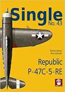 Single No. 43 Republic P-47C-5-RA : Republic P-47C-5-RE-9788367227148