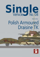 Single Vehicle No. 08 Polish Armoured Draisine TK-9788367227315