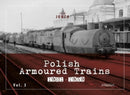 Polish Armoured Trains 1921-1939 vol. 3-9788367227377