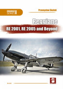 Reggiane RE 2001, RE 2005 and Beyond-9788367227636