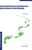 Environmental Democracy at the Global Level: : Rights and Duties for a New Citizenship-9788376560137