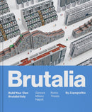 Brutalia : Build Your Own Brutalist Italy-9788396326843