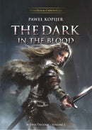The Dark in the Blood : Volume One-9788396703507