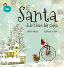 If Santa didn't have his sleigh : An illustrated book for kids about christmas-9788409042593