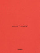 Camper Together : The Architecture of a Brand-9788410024199