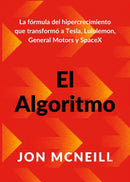 El algoritmo (The Algorithm Spanish Edition)