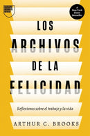 Los Archivos de la felicidad (The Happiness Files Spanish Edition)