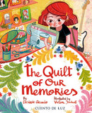 The Quilt of Our Memories : La colcha de nuestros recuerdos-9788410438033