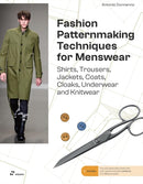 Fashion Patternmaking Techniques For Menswear : Shirts, Trousers, Jackets, Coats, Cloaks, Underwear and Knitwear-9788410650251