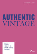 Authentic Vintage : A Brief History of 20th Century Fashion-9788410650695