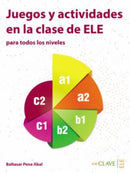 Juegos y actividades en la clase de ELE : Libro (A1-C2)-9788415299042