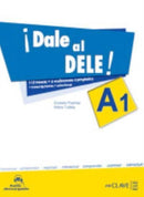 Dale al DELE! : Libro A1 + audio descargable: Nuevos modelos de examen (revise-9788415299493