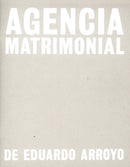 Eduardo Arroyo: Agencia Matrimonial : Artist's Sketchbook-9788415303527