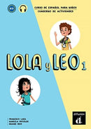 Lola y Leo 1 - Cuaderno de ejercicios + audio MP3 : A1.1-9788416347704