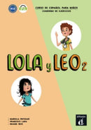 Lola y Leo 2 - Cuaderno de ejercicios + audio MP3. A1.2-9788416347728