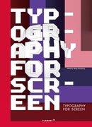 Typography For Screen : Type in Motion-9788417084134