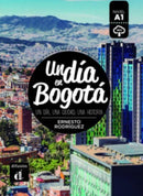 Un dia en... : Un dia en Bogota (A1) - libro + MP3 descargable-9788417260712