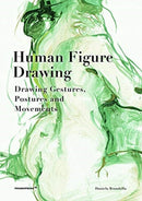 Human Figure Drawing – Drawing Gestures, Postures and Movements