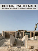 Building with Earth : Timeless Technique for Modern Architecture-9788417557706