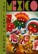 Mexico : The Land of Charm-9788417975517