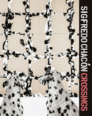Sigfredo Chacón - Crossings