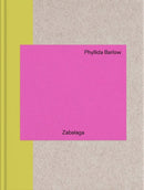 Phyllida Barlow: In Zabalaga-9788418934926