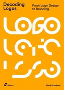 Decoding Logos : From Logo Design to Branding-9788419220004