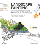 Landscape Painting With Watercolour And Other Techniques : Exploring the Use of Lines and Colours-9788419220547