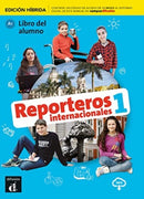 Reporteros internacionales 1 - Edicion hibrida - Libro del alumno + audio MP3. A1-9788419236395