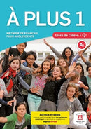 A plus 1 – Edition hybride – Livre de l’eleve