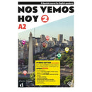 Nos vemos hoy 2 - Edicion hibrida - Edicion inglesa - Libro del estudiante. A2-9788419273215