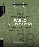 Una teologia de Pablo y sus cartas : El don del nuevo reino en Cristo-9788419779885
