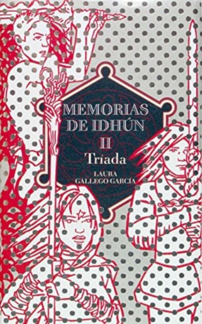 Memorias de Idhun. : Memorias de Idhun 2/Triada-9788467505597