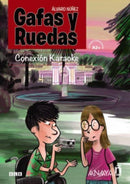 Gafas y Ruedas : Conexion Karaoke (A2+)-9788469846902
